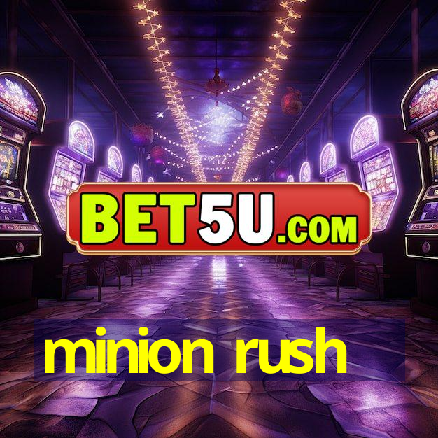 minion rush